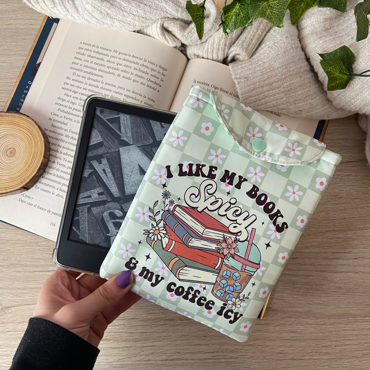 Funda kindle/kobo libra colour I like my books spicy and my coffee icy