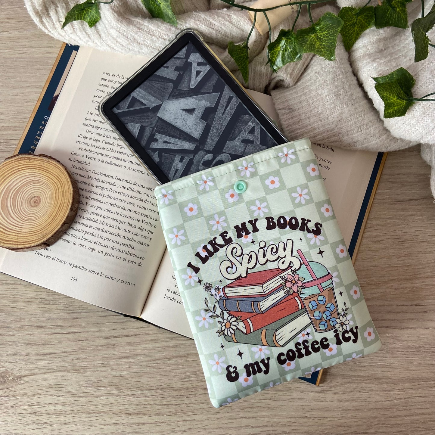 Funda kindle/kobo libra colour I like my books spicy and my coffee icy