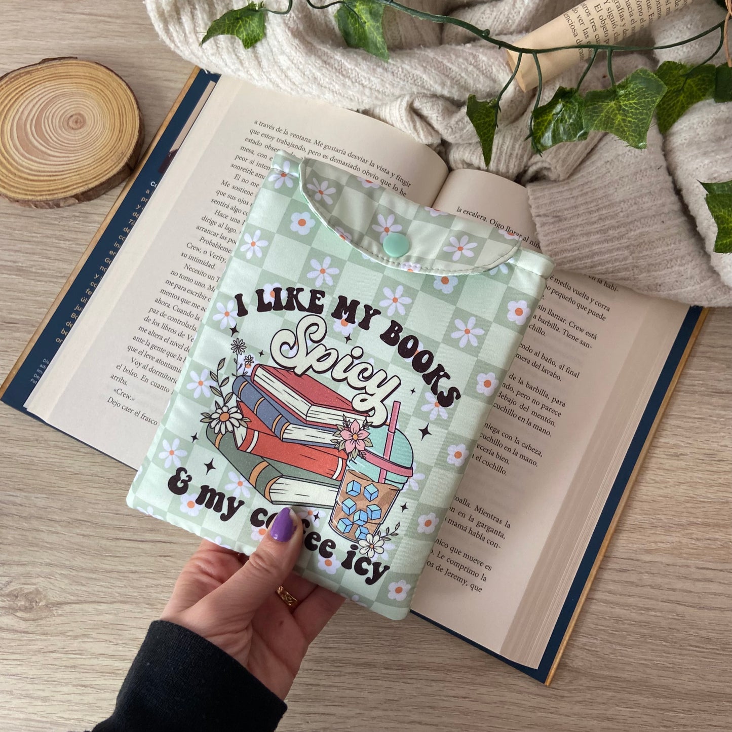 Funda kindle/kobo libra colour I like my books spicy and my coffee icy
