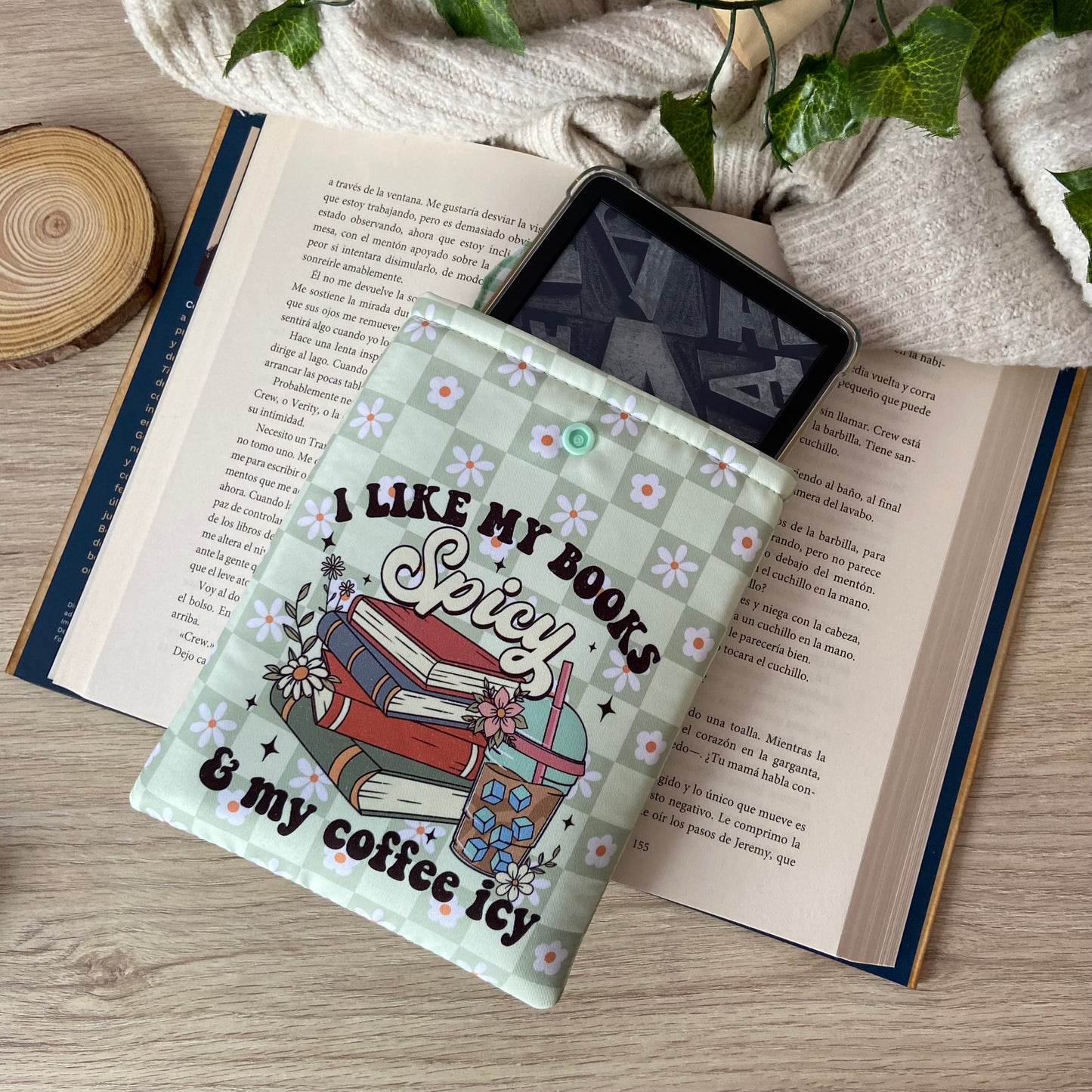 Funda kindle/kobo libra colour I like my books spicy and my coffee icy