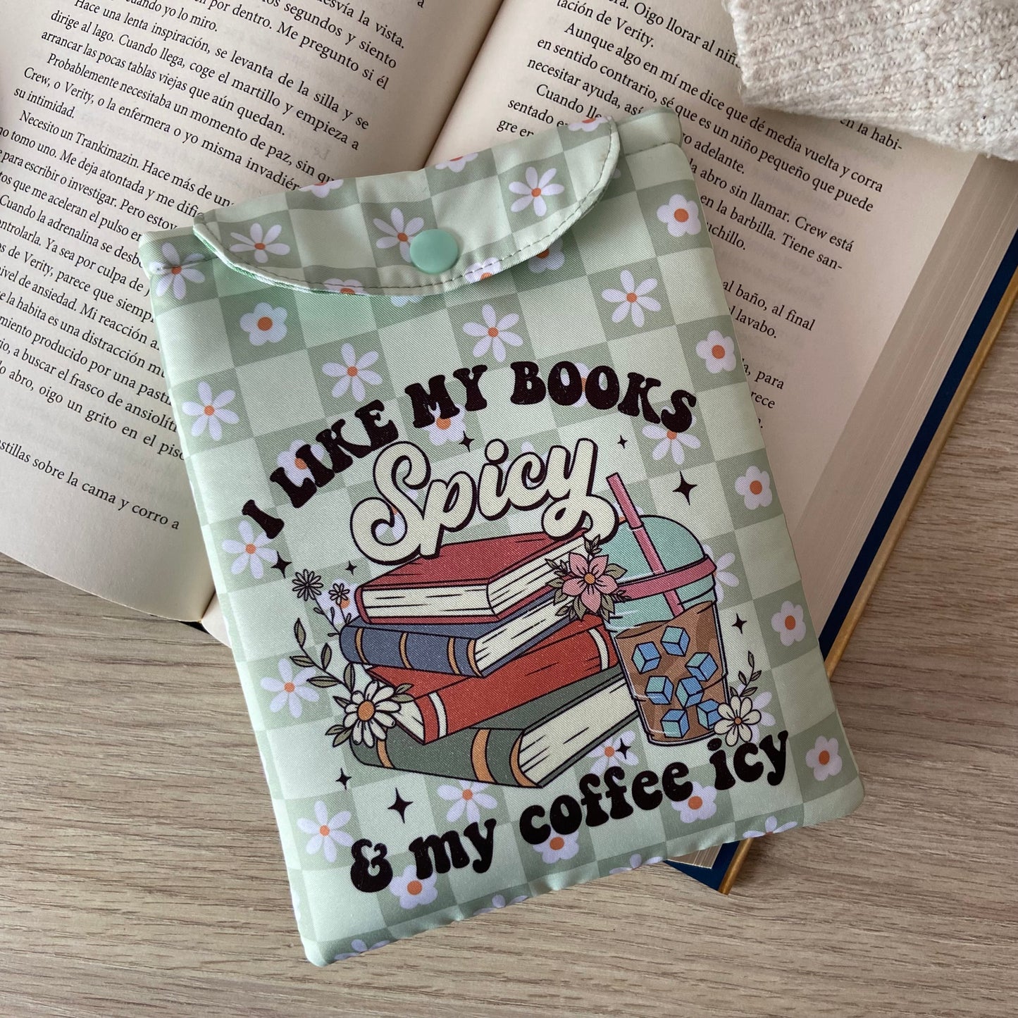 Funda kindle/kobo libra colour I like my books spicy and my coffee icy