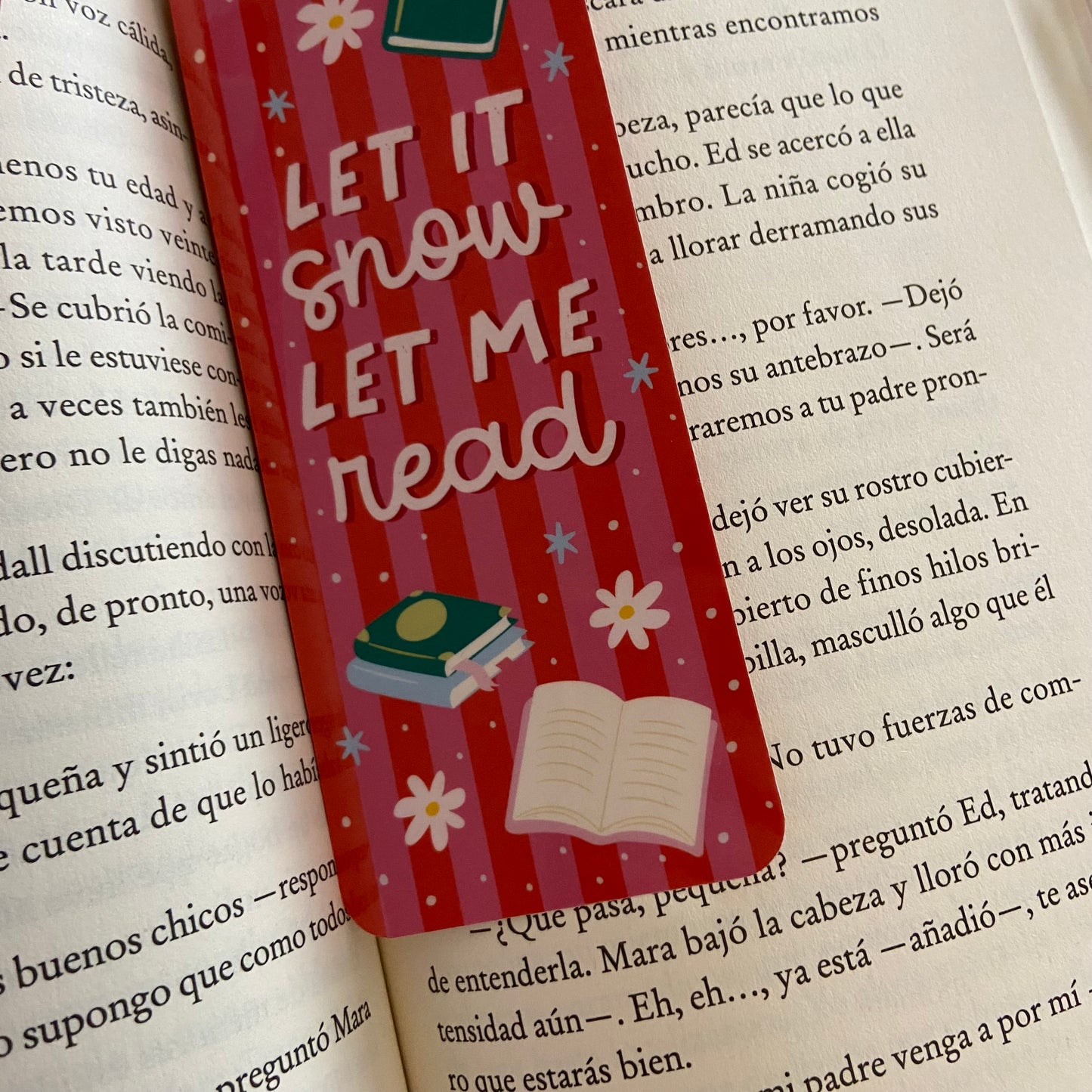 Marcapáginas Let it snow, let me read