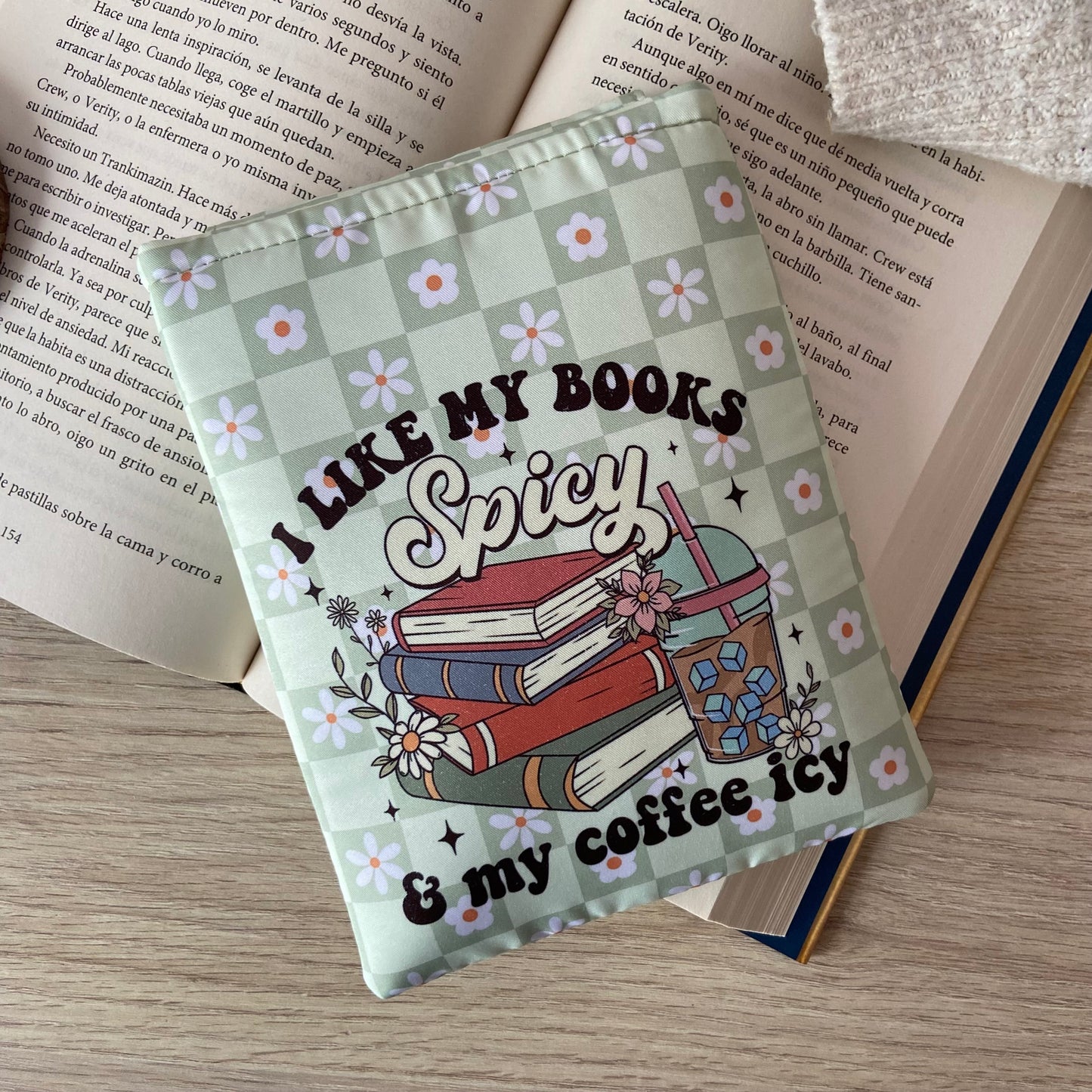 Funda kindle/kobo libra colour I like my books spicy and my coffee icy