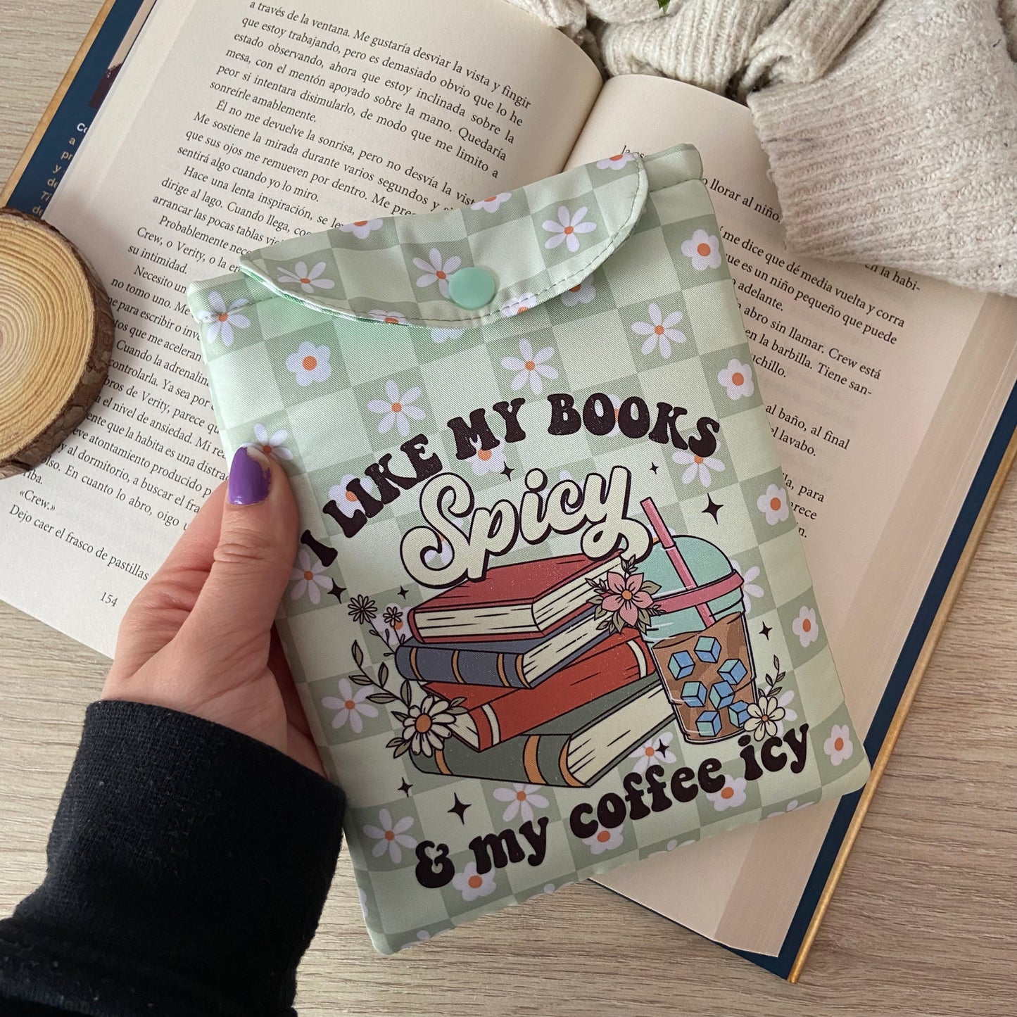 Funda kindle/kobo libra colour I like my books spicy and my coffee icy